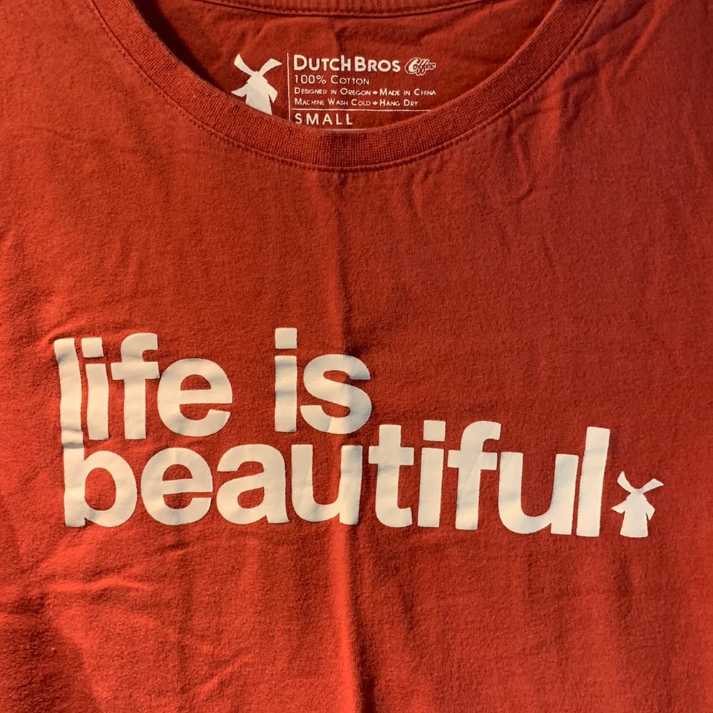 Dutch Bros Red Life Is Beautiful T Shirt